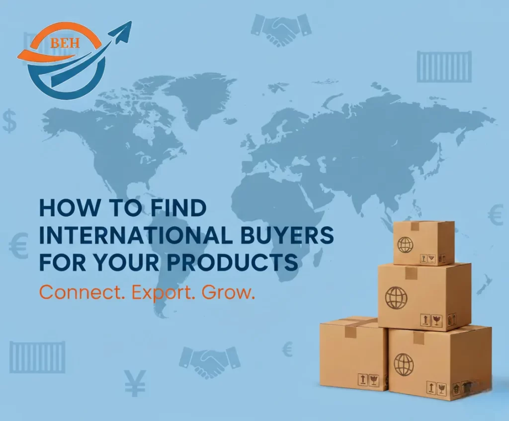 How to Find International Buyers for Your Products